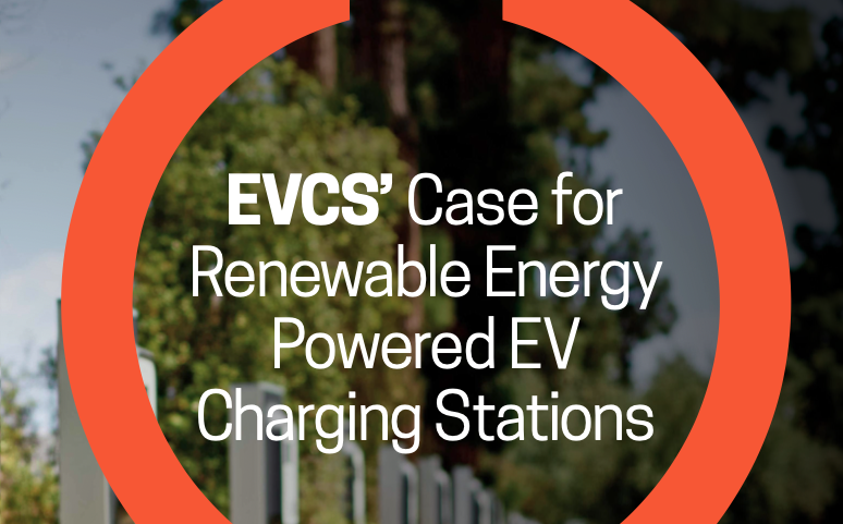 EVCS’ Case for Renewable Energy Powered EV Charging Stations